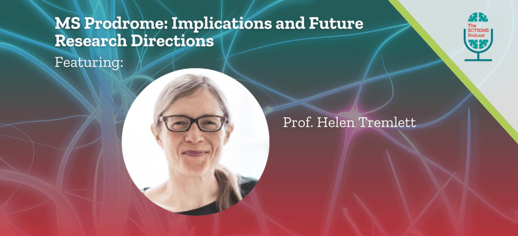 Episode 44: MS Prodrome: Implications and Future Research Directions ...